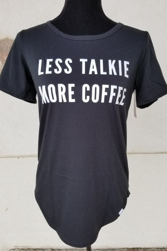 Less Talkie More Coffee T-Shirt